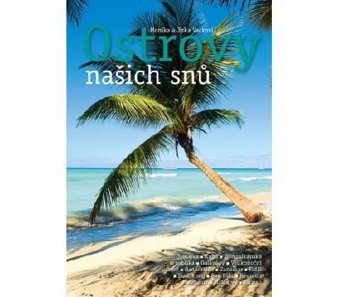 Ostrovy našich snů