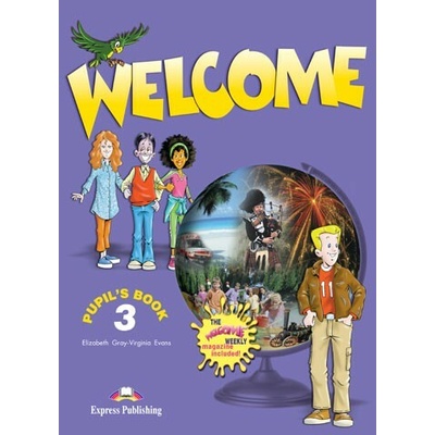 Welcome 3 Pupil´s Book Gray Elizabeth