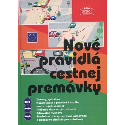 Nové pravidlá cestnej premávky