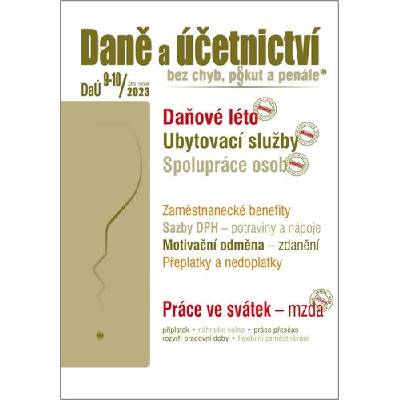 Daně a účetnictví bez chyb pokut a penále č. 9-10 / 2023 Daňové milostivé léto Poradce s.r.o.