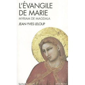 Evangile de Marie (L') | Jean-Yves Leloup (ISBN: 9782226117311)