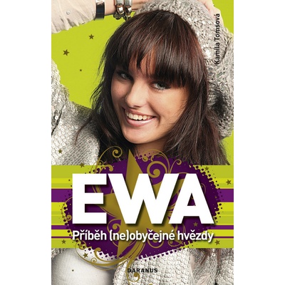 Ewa - Příběh - neobyčejné hvězdy - Kamila Tomsová