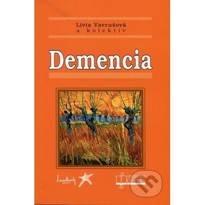 Demencia Lívia Vavrušová