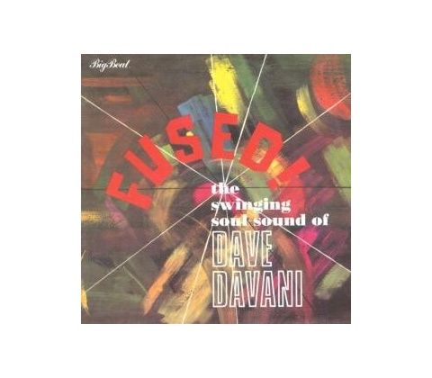 DAVANI DAVE: FUSED CD