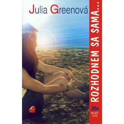Rozhodnem sa sama- Julia Greenová