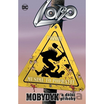 Lobo - Mobydyk a další příběhy - Alan Grant