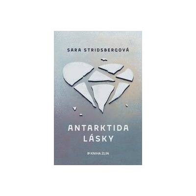 Antarktida lásky - Stridsbergová Sara