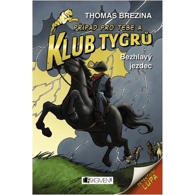 Klub Tygrů Bezhlavý jezdec Thomas Brezina