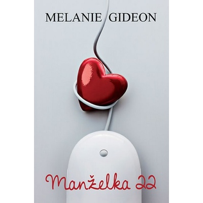 Manželka 22 - Gideon Melanie