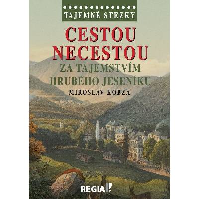 Tajemné stezky Cestou necestou za tajemstvím Hrubého Jeseníku – Zboží Dáma