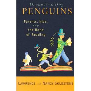 Deconstructing Penguins | Lawrence Goldstone, Nancy Goldstone (ISBN: 9780812970289)