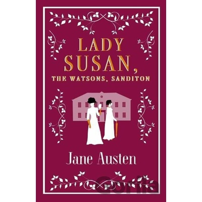 Lady Susan, The Watsons, Sanditon Austen JanePaperback