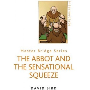 Abbot and the Sensational Squeeze | David Bird (ISBN: 9780297866282)