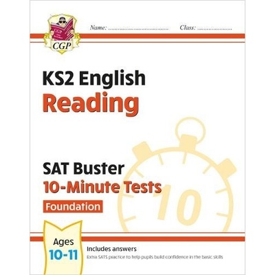 KS2 English SAT Buster 10-Minute Tests: Reading - Foundation (for the 2022 tests)