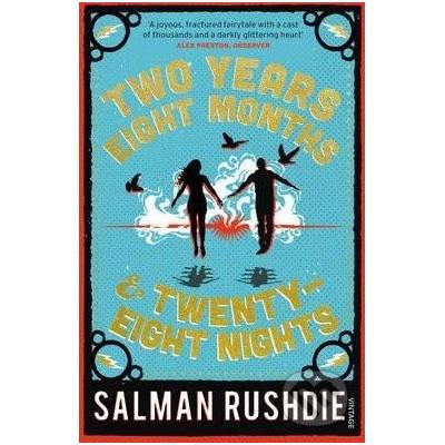Two Years Eight Months and Twenty-Eight Night... - Salman Rushdie