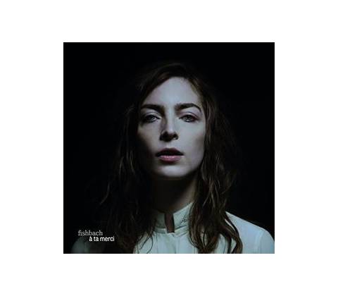 FISHBACH: A TA MERCI CD