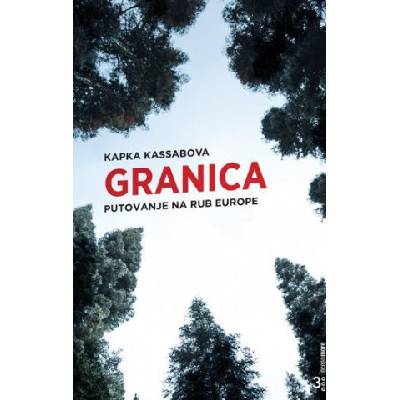 Granica | Kapka Kassabova