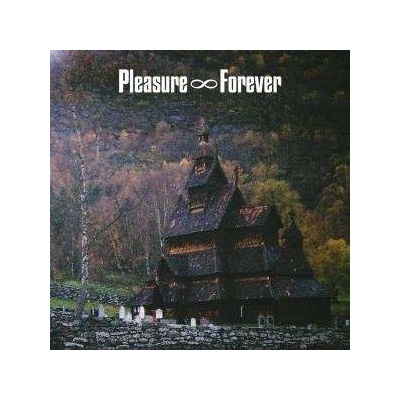 Pleasure Forever Bodies need rest Vinyl