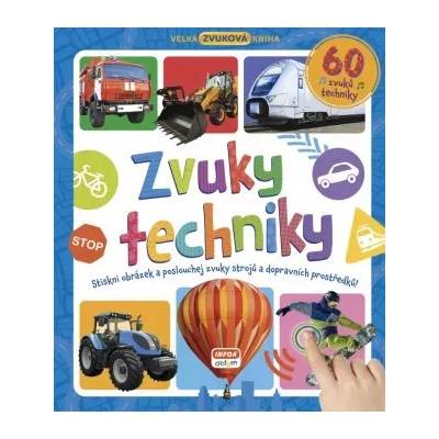 Velká zvuková kniha - Zvuky techniky
