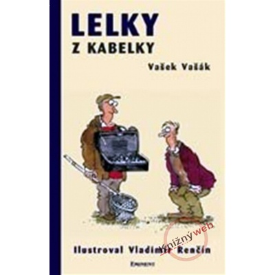 Lelky z kabelky - Vašek Vašák