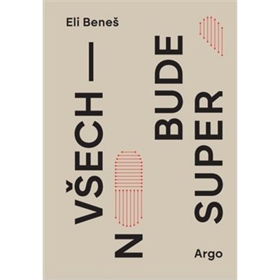 Všechno bude super