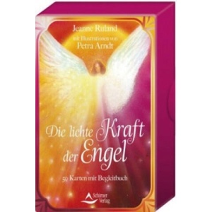 Die lichte Kraft der Engel, 50 Karten + Begleitbuch | Jeanne Ruland-Karacay, Petra Arndt (ISBN: 9783843490832)