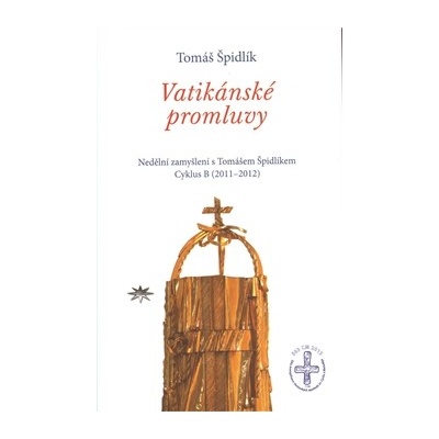 Vatikánské promluvy - Nedělní zamyšlení s Tomášem Špidlíkem. Cyklus B (2011–2012) - Tomáš Špidlík