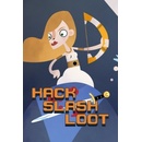 Hack, Slash, Loot