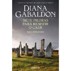 SIETE PIEDRAS PARA RESISTIR O CAER (SAGA OUTLANDER) | GABALDON, DIANA (ISBN: 9788466378338)