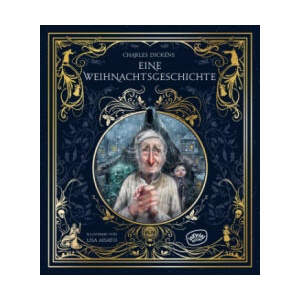 Eine Weihnachtsgeschichte | Charles Dickens, Lisa Aisato, Gabriele Haefs (2023)