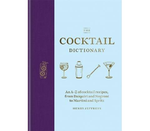 The Cocktail Dictionary