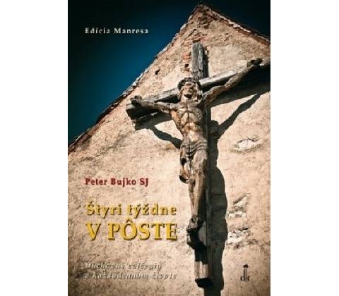 Štyri týždne v Pôste