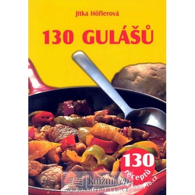 130 gulášů - Jitka Hoflerová