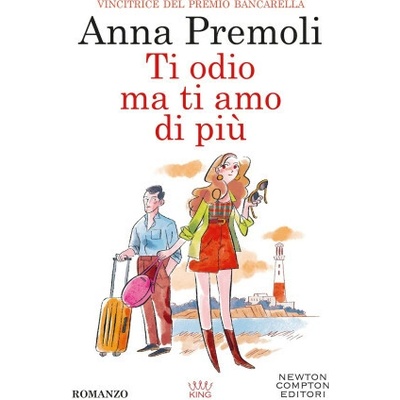 Ti odio, ma ti amo di più (Anna Premoli)(Brožovaná)