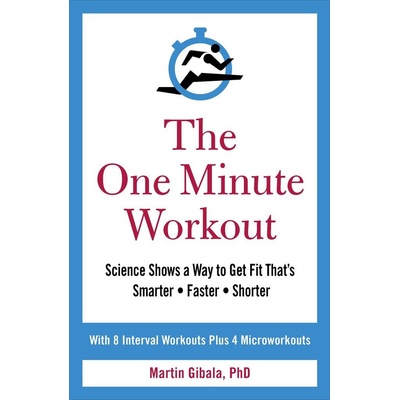 One Minute Workout Gibala Martin
