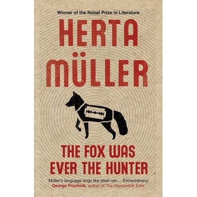 Fox Was Ever the Hunter Muller Herta