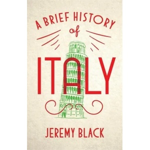 Brief History of Italy | Jeremy Black (ISBN: 9781472140890)