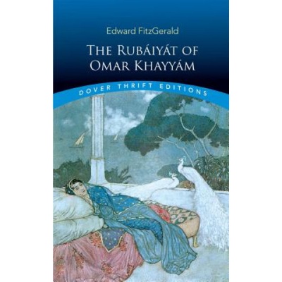 The Rubáiyát of Omar Khayyám