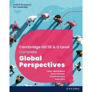 Cambridge Complete Global Perspectives for IGCSE & O Level: Student Book | Karem Roitman, Annette Borchert, Stuart Wire (ISBN: 9781382042598)