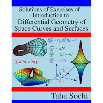 Solutions of Exercises of Introduction to Differential Geometry of Space Curves and Surfaces