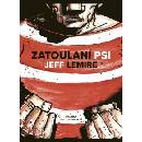Toulaví psi - Jeff Lemire