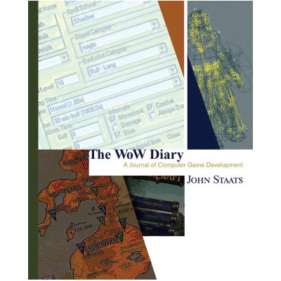 WoW Diary: A Journal of Computer Game Development [Second Edition]