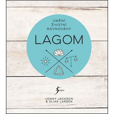 Lagom Umění životní rovnováhy