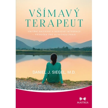 Všímavý terapeut - Daniel J. Siegel