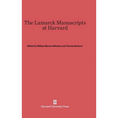 Lamarck Manuscripts at Harvard | William Morton Wheeler, Thomas Barbour