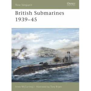 British Submarines 1939-45 | Innes Mccartney (2006)