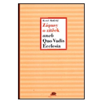 Zápasy o zítřek aneb Quo Vadis Ecclesia - Karel Skalický