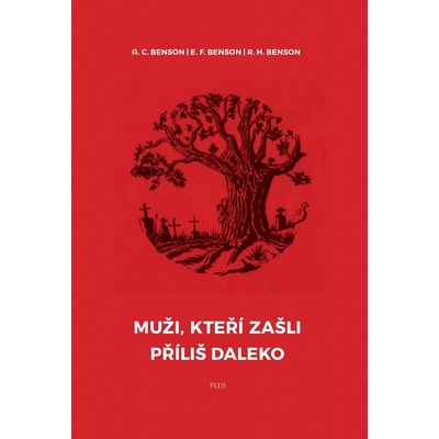 Muži, kteří zašli příliš daleko