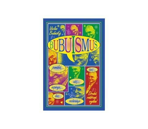 Bubuismus Václav Budinský