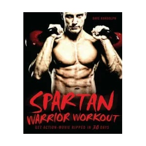 Spartan Warrior Workout | Dave Randolph (ISBN: 9781569757918)